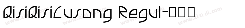 QisiQisiCusong Regul字体转换
